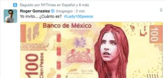 Memes por escándalo de #Lady100Pesos en México